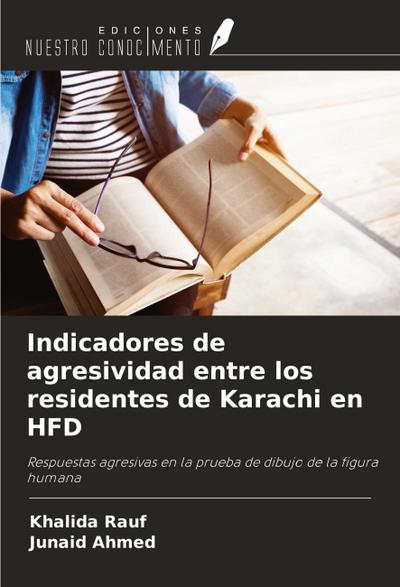 Indicadores de agresividad entre los residentes de Karachi en HFD