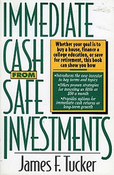 Immediate Cash from Safe Investments