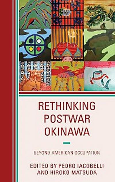 Rethinking Postwar Okinawa