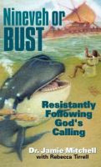 Nineveh or Bust