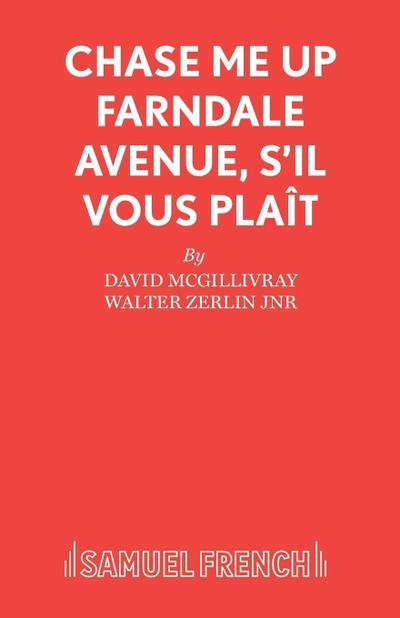 Chase Me Up Farndale Avenue, s’il vous pla¿t