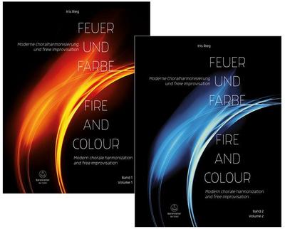 Feuer und Farbe / The Colours of Fire -Moderne Choralharmonisierung und freie Improvisation / Modern chorale harmonization and free improvisation