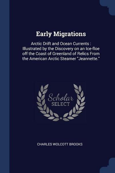 Early Migrations