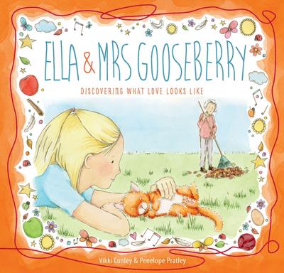 Conley, V: Ella and Mrs Gooseberry