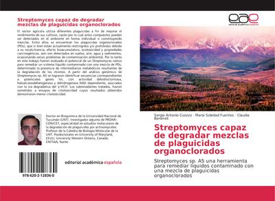 Streptomyces capaz de degradar mezclas de plaguicidas organoclorados