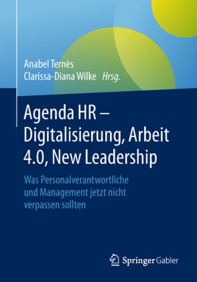 Agenda HR - Digitalisierung, Arbeit 4.0, New Leadership