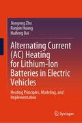 Alternating Current (AC) Heating for Lithium-Ion B