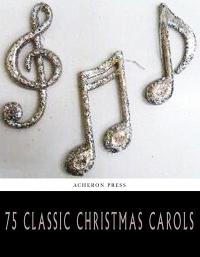 75 Classic Christmas Carols