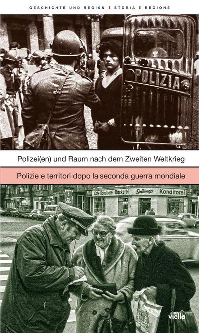 Polizei(en) und Raum nach dem Zweiten Weltkrieg-Polizie e territori dopo la Seconda guerra mondiale