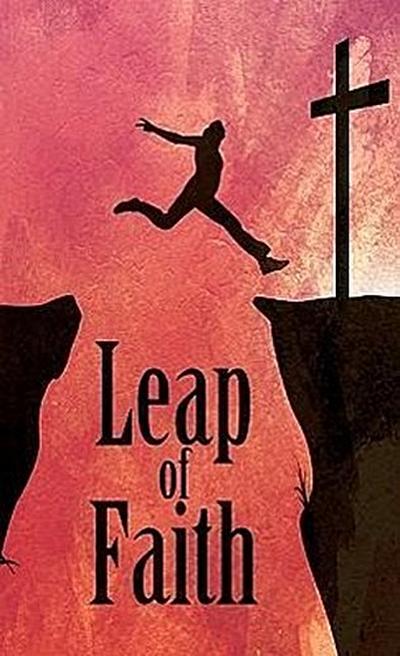 Leap Of Faith - Christian Spiritual Journal