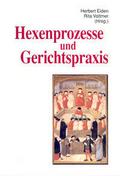 Hexenprozesse und Gerichtspraxis