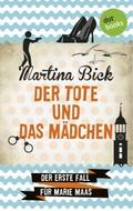 Der Tote und das Mädchen: Der erste Fall für Marie