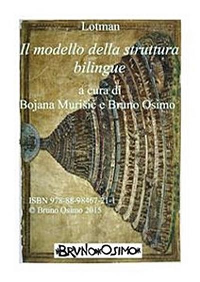 Il modello della struttura bilingue