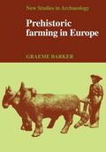 Prehistoric Farming in Europe