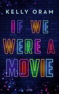 If we were a movie