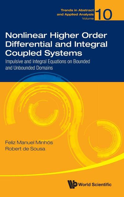 NONLINEAR HIGHER ORDER DIFFERENTIAL & INTEGRAL COUPLED SYS