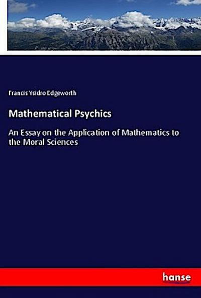Mathematical Psychics