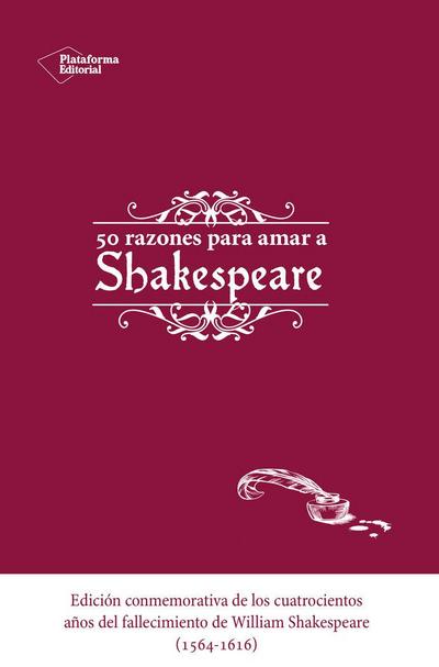 Cincuenta razones para amar a Shakespeare