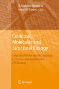 Cellulose: Molecular and Structural Biology