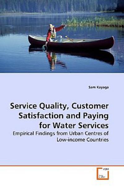 Service Quality, Customer Satisfaction and Paying for Water Services