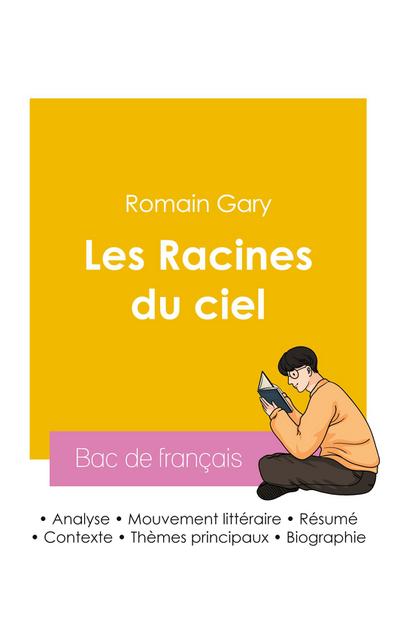 Réussir son Bac de français 2026 : Analyse du roman Les Racines du ciel de Romain Gary