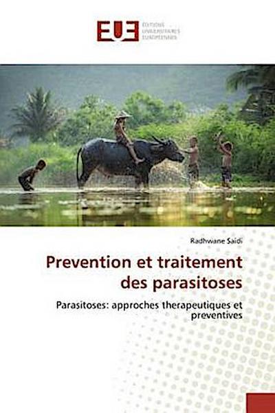 Prevention et traitement des parasitoses