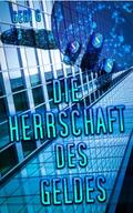 Die Herrschaft des Geldes von Geri G | Ebook