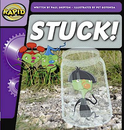 Rapid Phonics Step 2: Stuck! (Fiction)