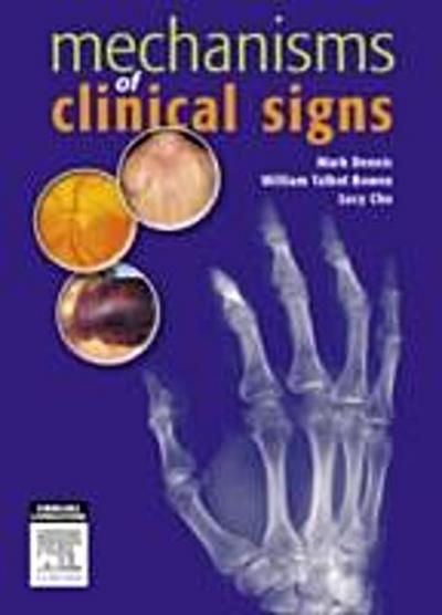 Mechanisms of Clinical Signs - E-Book