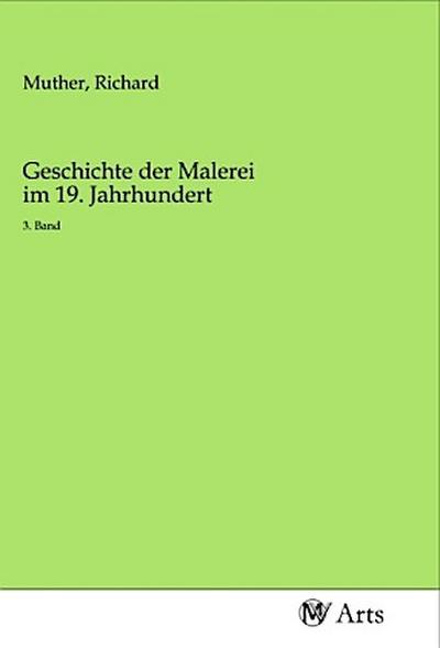 Geschichte der Malerei im 19. Jahrhundert