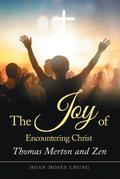 The Joy of Encountering Christ
