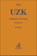 Zollkodex der Union (UZK)