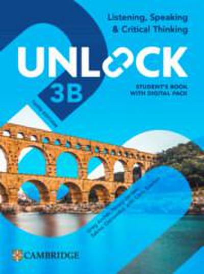 Unlock Level 3b Listening, Speaking and Critical Thinking Student’s Book with Digital Pack