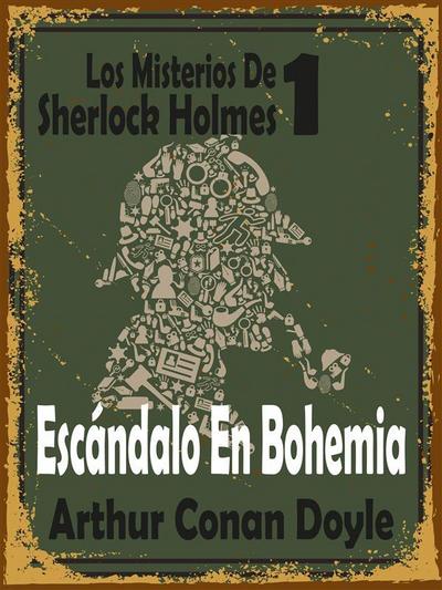 Escándalo En Bohemia