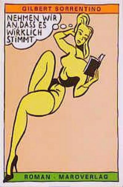 Nehmen wir an, daß es wirklich stimmt