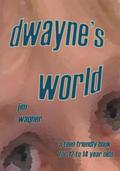Dwayne’s World