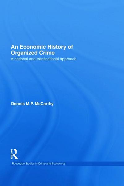 An Economic History of Organized Crime