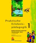 Praktische Erlebnispädagogik Band 1