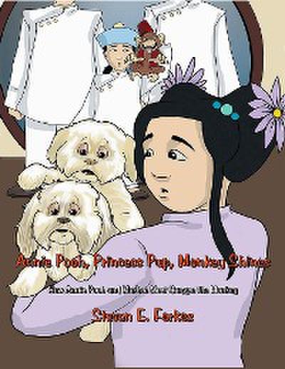 Annie Pooh, Princess Pup, Monkey Shines