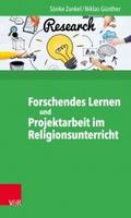 Forschendes Lernen und Projektarbeit im Religionsu
