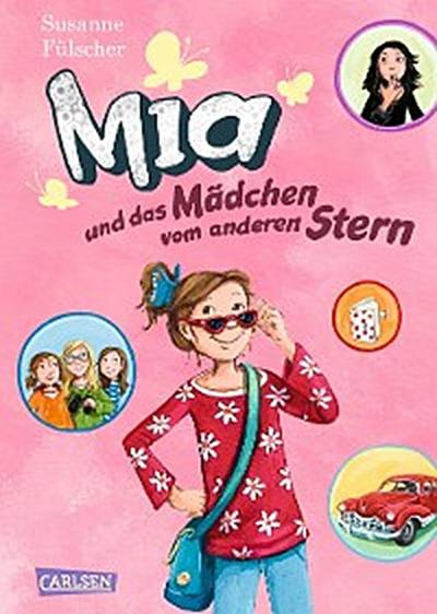 Mia 2: Mia und das Mädchen vom anderen Stern