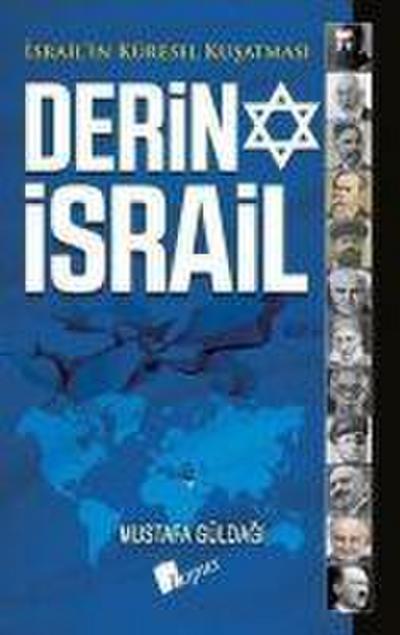 Derin Israil Israilin Küresel Kusatmasi