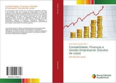 Contabilidade, Finanças e Gestão Empresarial: Estudos de casos