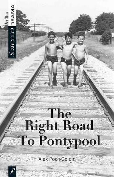 The Right Road to Pontypool