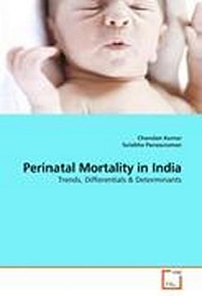 Perinatal Mortality in India