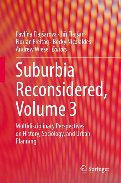 Suburbia Reconsidered, Volume 3