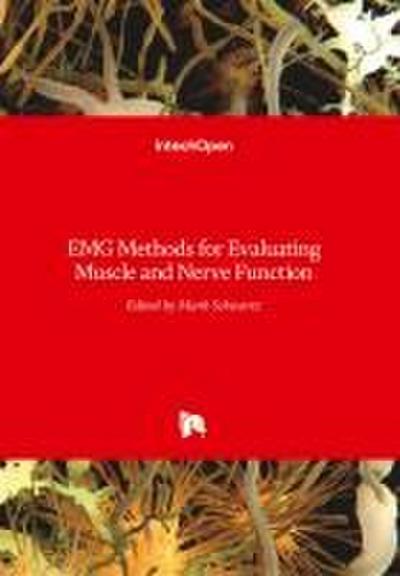 EMG Methods for Evaluating Muscle and Nerve Function