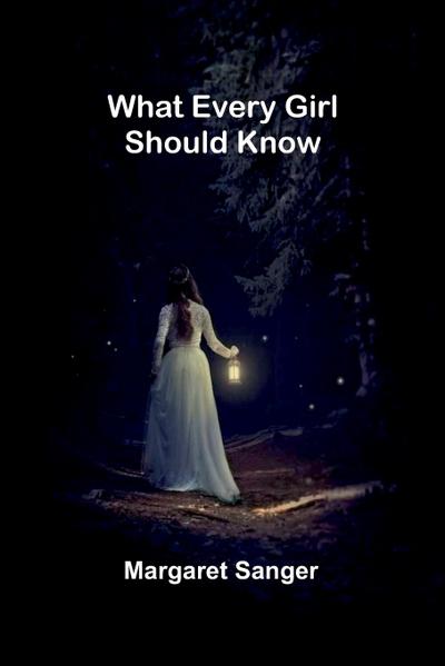 What Every Girl Should Know