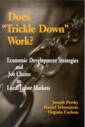 Does &quote;Trickle Down&quote; Work?