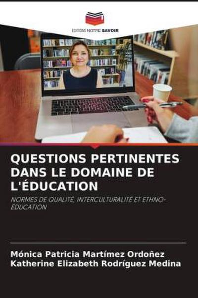 QUESTIONS PERTINENTES DANS LE DOMAINE DE L’ÉDUCATION